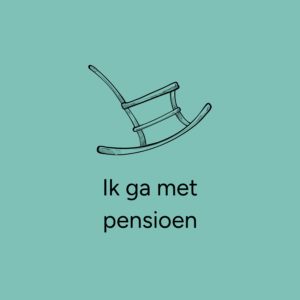 Ik ga met pensioen