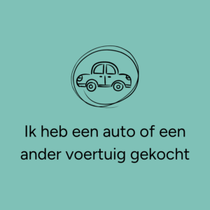 Ik heb een auto of een ander voertuig gekocht